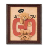 Quadro Urso Let Never You Go