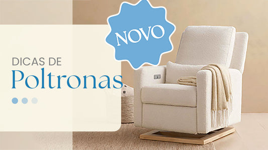 Escolhendo a poltrona ideal para o quarto do bebê